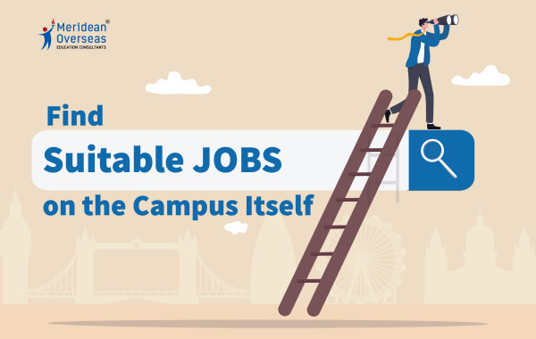Find Suitable Jobs on the Campus Itself